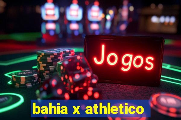 bahia x athletico-pr